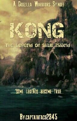 King Kong: The Legend of Skull Island [Wattys 2017]