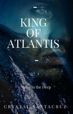 King of Atlantis: Love in the Deep