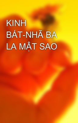 KINH BÁT-NHÃ BA LA MẬT SAO