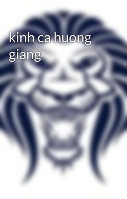 kinh ca huong giang