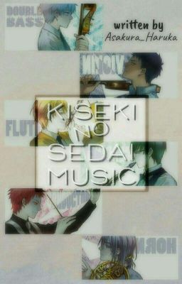 Kiseki no Sedai Music (Kuroko no Basket Fanfiction)