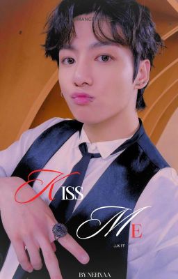 Kiss me | JJK