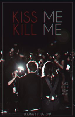 Kiss Me, Kill Me [On Hold]