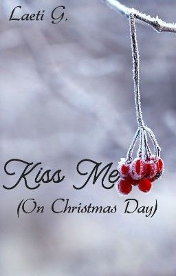 Kiss Me (On Christmas Day)