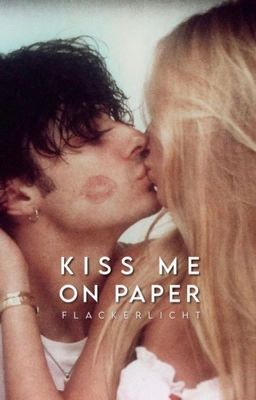 Kiss Me On Paper