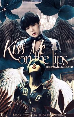 Kiss Me On The Lips | yoonmin