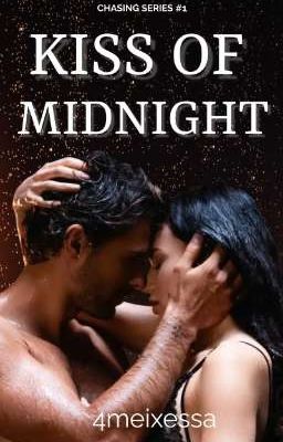 Kiss of Midnight (CHASING SERIES #1)