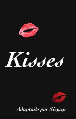 Kisses | Husseyz OS