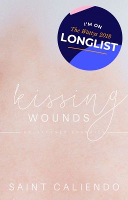 Kissing Wounds | ✓