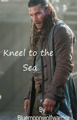 Kneel to the Sea