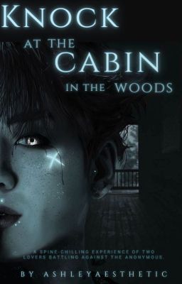 Knock At The Cabin: In The Woods  [TAEKOOK]