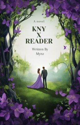 Kny x Reader