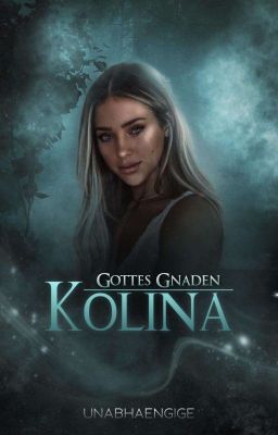 Kolina - Gottes Gnaden 