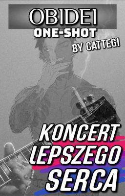 Koncert lepszego serca (ObiDei One-Shot) ✓