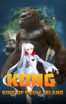 Kong King of Skull island (RWBY x Male Kong reader)