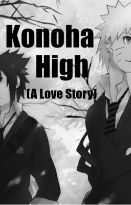 Konoha High (A Naruhina Love Story)