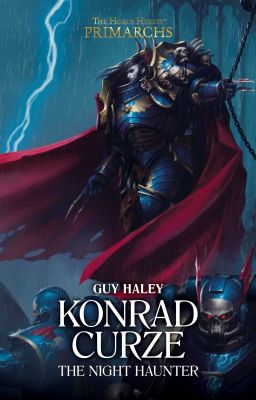 Konrad Curze  Kẻ Ám Đêm - Guy Haley - Tiểu thuyết Warhammer 40k (Tiếng việt)