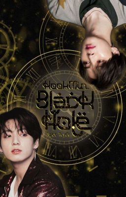 KookMin | Black Hole 