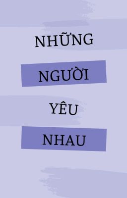 [KOOKMIN] NHỮNG NGƯỜI YÊU NHAU