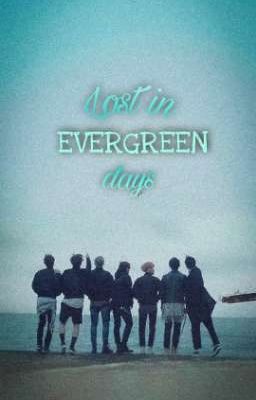 (KOOKV) Lost in Evergreen days!