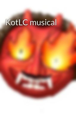 KotLC musical