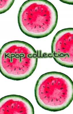 Kpop collection (P1)