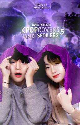 👽KPOP COVERS AND SPOILERS 5💜