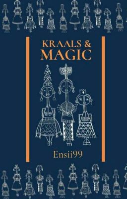 Kraals and Magic