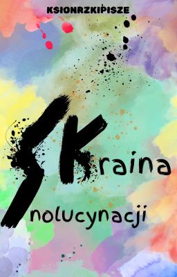 Kraina Snolucynacji - [Orginal Story]