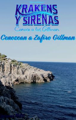 Krakens y Sirenas: Conoce a los Gillman, Conozcan a Zafiro Gillman