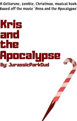 Kris and the Apocalypse