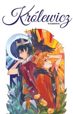 Królewicz [5] |KageHina|