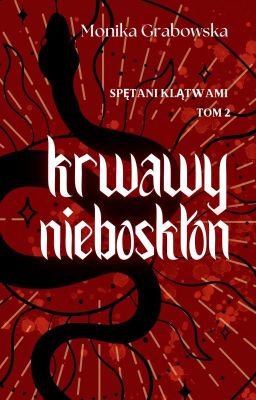 Krwawy nieboskłon | Spętani klątwami | Tom 2