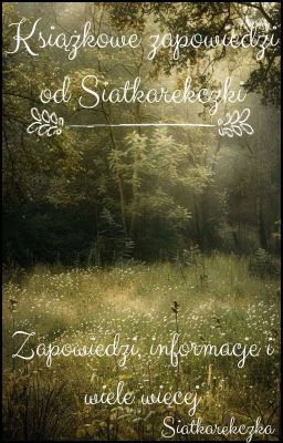 Książkowe zapowiedzi od Siatkarekczki📚