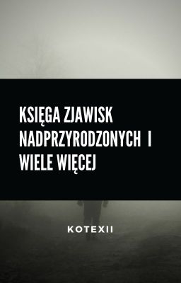 | Księga zjawisk nadprzyrodzonych i o wiele więcej |