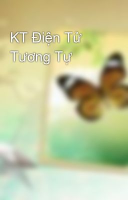 KT Điện Tử Tương Tự