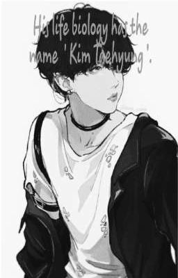 kth.jhs [Vhope/Taeseok] |•Tiểu sử cuộc đời của anh có tên 'Kim Taehyung'•