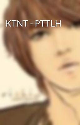KTNT - PTTLH