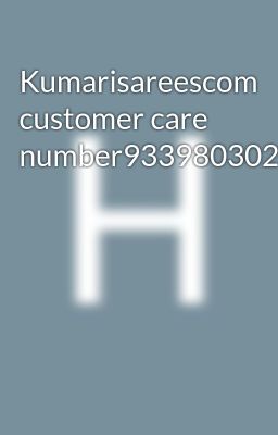 Kumarisareescom customer care number9339803022