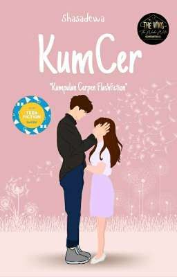 KumCer (Kumpulan Cerpen Flashfiction) 