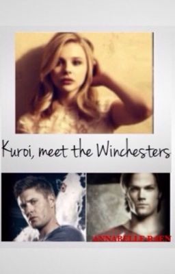 Kuroi, meet the Winchesters (Book 5 of The New Noblesse Series)