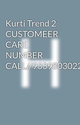 Kurti Trend 2 CUSTOMEER CARE NUMBER CALL//9339803022//8276965869///