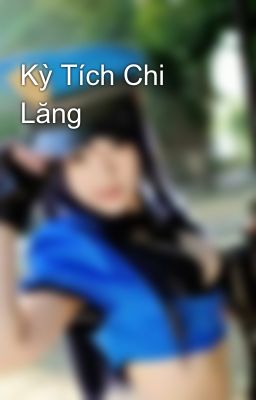 Kỳ Tích Chi Lăng