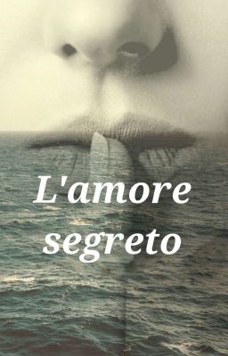 L'amore segreto