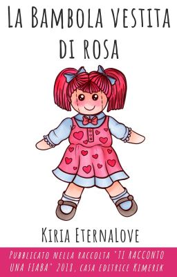 LA BAMBOLA VESTITA DI ROSA - Fiaba