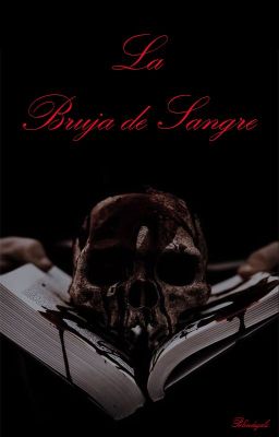 La Bruja de Sangre.