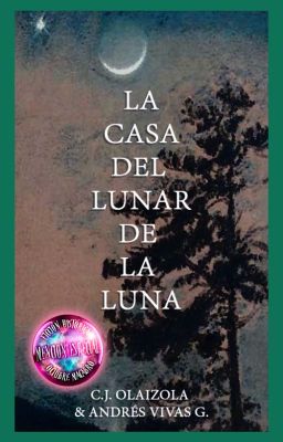 La casa del lunar de la luna