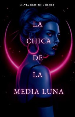 La chica de la Media Luna (1)