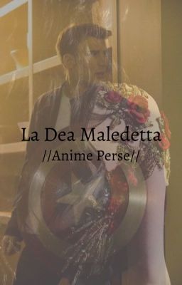 La dea maledetta //anime perse//