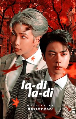 La-Di Da-Di → NamJin